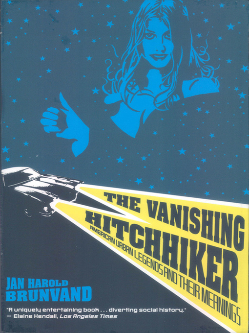 Title details for The Vanishing Hitchhiker by Jan Harold Brunvand - Available
